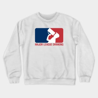 Major League Drinking (ZUN) Crewneck Sweatshirt